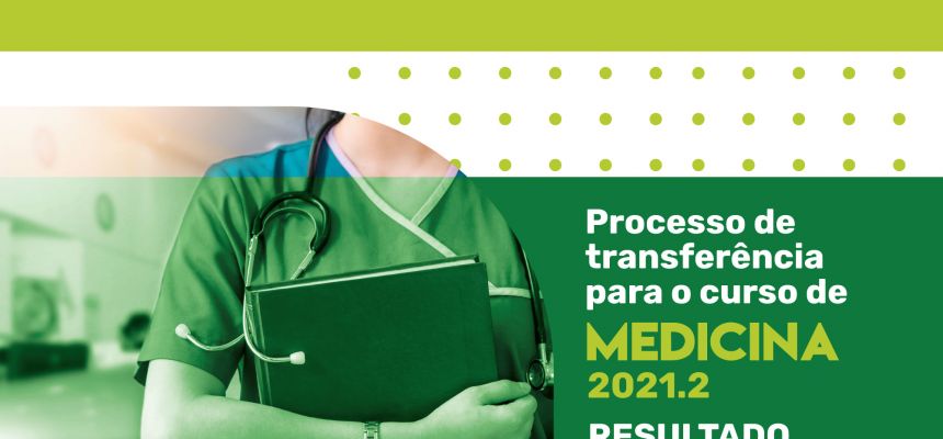 Processo de Transferência de Medicina 2021.2 - resultado
